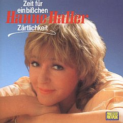 Zeit für ein bisschen Zärtlichkeit - Hanne Haller