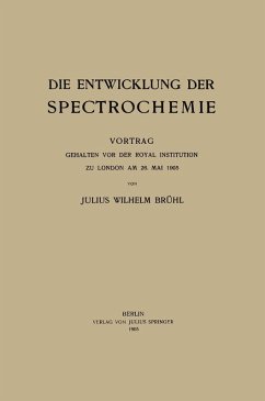 Die Entwicklung der Spectrochemie (eBook, PDF) - Brühl, Brühl Julius Wilhelm