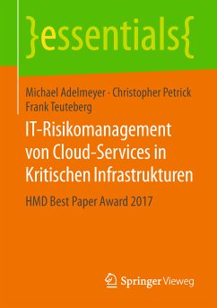 IT-Risikomanagement von Cloud-Services in Kritischen Infrastrukturen (eBook, PDF) - Adelmeyer, Michael; Petrick, Christopher; Teuteberg, Frank
