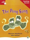 Rigby Star Phonic Guided Reading Red Level: The Pong Song Teaching Version