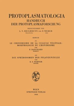 Le Chondriome de la Cellule Vegetale: Morphologie du Chondriome. Die Sphärosomen der Pflanzenzelle (eBook, PDF) - Dangeard, Pierre; Perner, Ernst S.