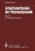 Arbeitsmethoden der Thermodynamik (eBook, PDF)