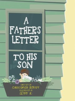 A Father's Letter To His Son - Oldham, Christopher H; Lenny, K W