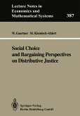 Social Choice and Bargaining Perspectives on Distributive Justice (eBook, PDF)