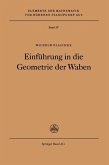 Einführung in die Geometrie der Waben (eBook, PDF)