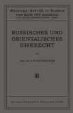 Russisches und Orientalisches Eherecht (eBook, PDF)