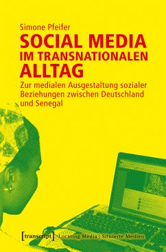 Social Media im transnationalen Alltag (eBook, PDF) - Pfeifer, Simone