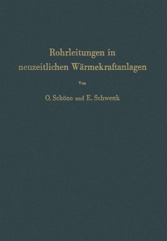 Rohrleitungen in neuzeitlichen Wärmekraftanlagen (eBook, PDF) - Schöne, Otto; Schwenk, Erich