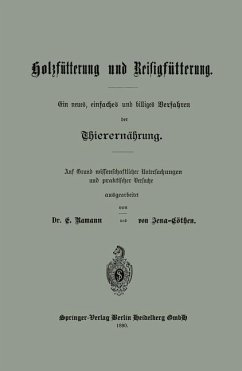 Cover Holzfütterung und Reisigfütterung Ein neues, einfaches und billiges Verfahren der Thierernährung (eBook, PDF)