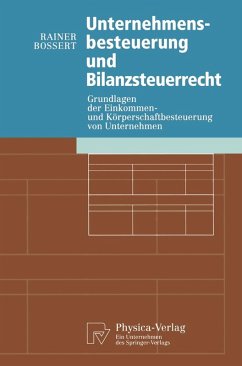 Unternehmensbesteuerung und Bilanzsteuerrecht (eBook, PDF) - Bossert, Rainer