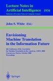 Envisioning Machine Translation in the Information Future (eBook, PDF)