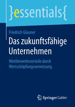 Das zukunftsfähige Unternehmen (eBook, PDF) - Glauner, Friedrich