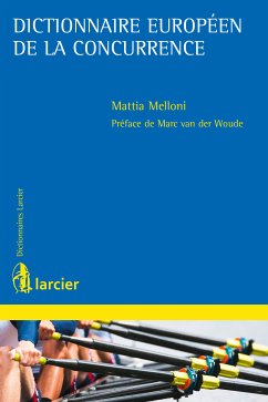 Dictionnaire européen de la concurrence (eBook, ePUB) - Melloni, Mattia