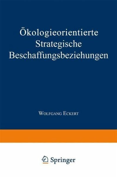 Ökologieorientierte Strategische Beschaffungsbeziehungen (eBook, PDF)