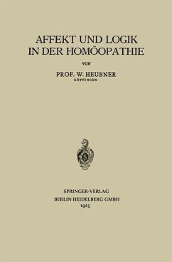 Affekt und Logik in der Homöopathie (eBook, PDF) - Heubner, W.