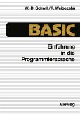 Einführung in die Programmiersprache BASIC (eBook, PDF) Einführung in die Programmiersprache BASIC (eBook, PDF)