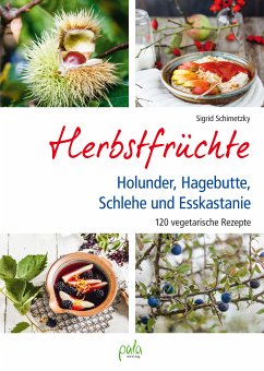Herbstfrüchte (eBook, PDF) - Schimetzky, Sigrid