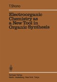 Electroorganic Chemistry as a New Tool in Organic Synthesis (eBook, PDF)