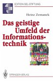 Das geistige Umfeld der Informationstechnik (eBook, PDF)
