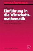 Einführung in die Wirtschaftsmathematik (eBook, PDF) Einführung in die Wirtschaftsmathematik (eBook, PDF)