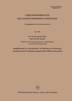 Modellversuch zur dynamischen Versteifung von Werkzeugmaschinen durch Ankopplung gedämpfter Hilfsmassensysteme (eBook, PDF) - Opitz, Herwart