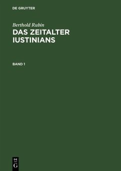 Cover Berthold Rubin: Das Zeitalter Iustinians. Band 1 (eBook, PDF)