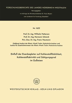 Einfluß der Eisenbegleiter auf Kohlenstofflöslichkeit, Kohlenstoffaktivität und Sättigungsgrad im Gußeisen (eBook, PDF) - Patterson, Wilhelm