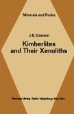 Kimberlites and Their Xenoliths (eBook, PDF)