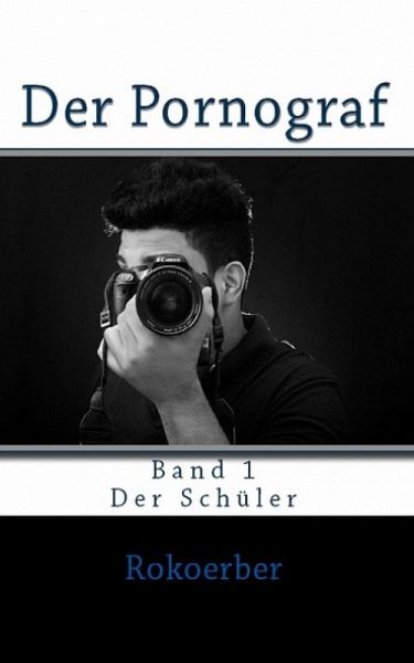 Der Pornograf (eBook, ePUB) Der Pornograf (eBook, ePUB)
