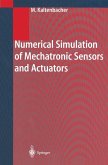 Numerical Simulation of Mechatronic Sensors and Actuators (eBook, PDF)