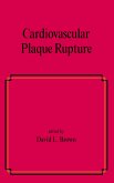 Cardiovascular Plaque Rupture (eBook, PDF)