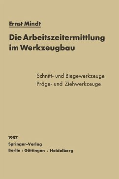 Die Arbeitszeitermittlung im Werkzeugbau (eBook, PDF) - Mindt, E.