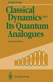 Classical Dynamics and Its Quantum Analogues (eBook, PDF)