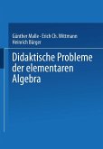 Didaktische Probleme der elementaren Algebra (eBook, PDF)