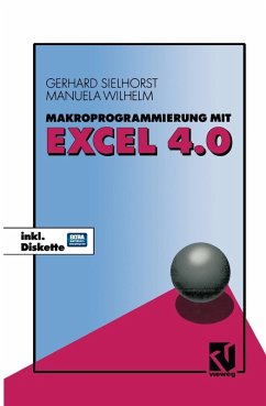 Makroprogrammierung mit Excel 4.0 (eBook, PDF) - Wilhelm, Manuela