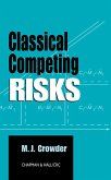 Classical Competing Risks (eBook, PDF) Classical Competing Risks (eBook, PDF)