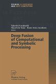 Deep Fusion of Computational and Symbolic Processing (eBook, PDF)