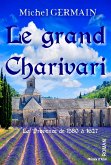Le grand Charivari (eBook, ePUB)