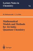 Mathematical Models and Methods for Ab Initio Quantum Chemistry (eBook, PDF)