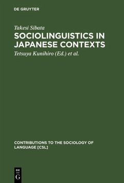 Sociolinguistics in Japanese Contexts (eBook, PDF) - Sibata, Takesi