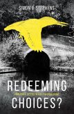 Redeeming Choices? (eBook, ePUB) Redeeming Choices? (eBook, ePUB)