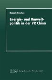 Energie- und Umweltpolitik in der VR China (eBook, PDF)
