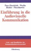 Einführung in die Audiovisuelle Kommunikation (eBook, PDF)