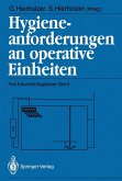 Hygieneanforderungen an operative Einheiten (eBook, PDF)