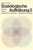 Soziologische Aufklärung 3 (eBook, PDF)