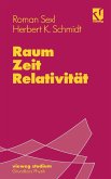 Raum - Zeit - Relativität (eBook, PDF)