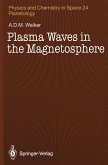 Plasma Waves in the Magnetosphere (eBook, PDF) Plasma Waves in the Magnetosphere (eBook, PDF)
