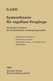 Systemtheorie für regellose Vorgänge (eBook, PDF)