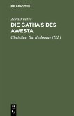 Die Gatha's des Awesta (eBook, PDF)