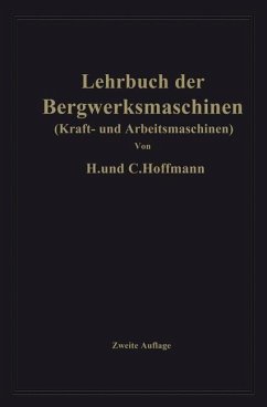 Lehrbuch der Bergwerksmaschinen (eBook, PDF) - Hoffmann, Hugo; Hoffmann, Carl
